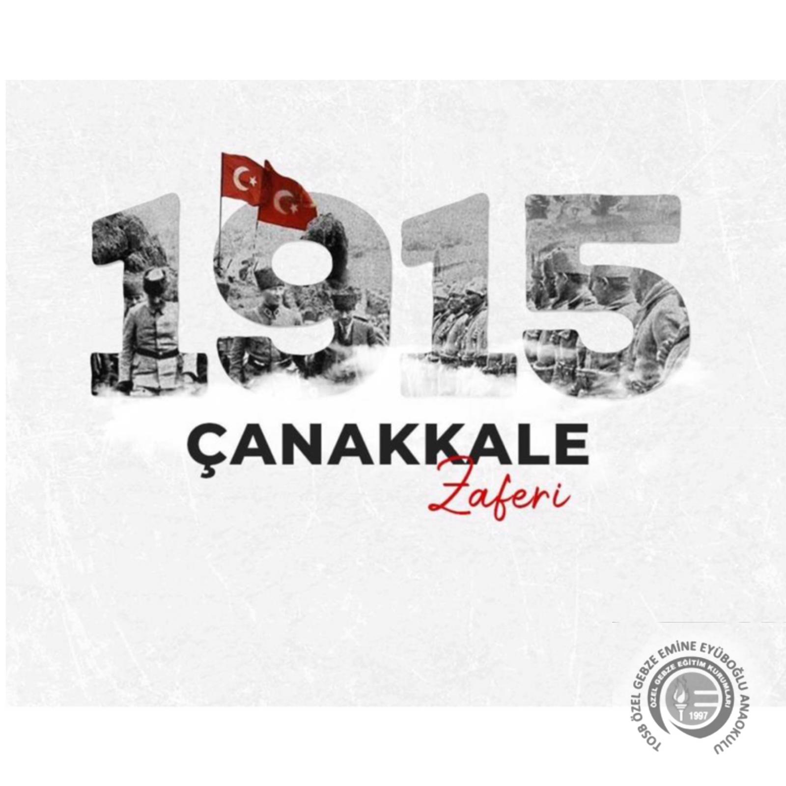 Çanakkale Zaferi’nin 105. Yıl Dönümünde, Cumhuriyetimizin Kurucusu Gazi Mustafa Kemal ATATÜRK ve Kahraman Şehitlerimizi Minnet,Şükran ve Saygıyla Anıyoruz